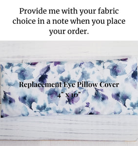 Instructions to order replacement fabric cover 10" x 4" lavender eye pillow